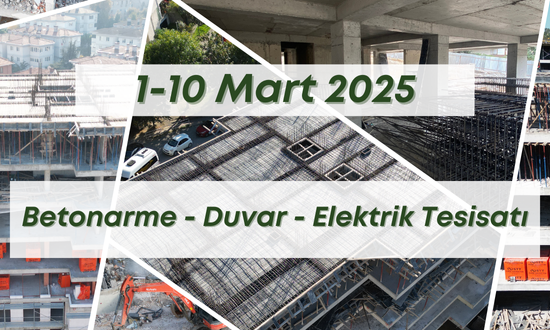 17. Blok 10.03.2025 şantiye günlük resimleri